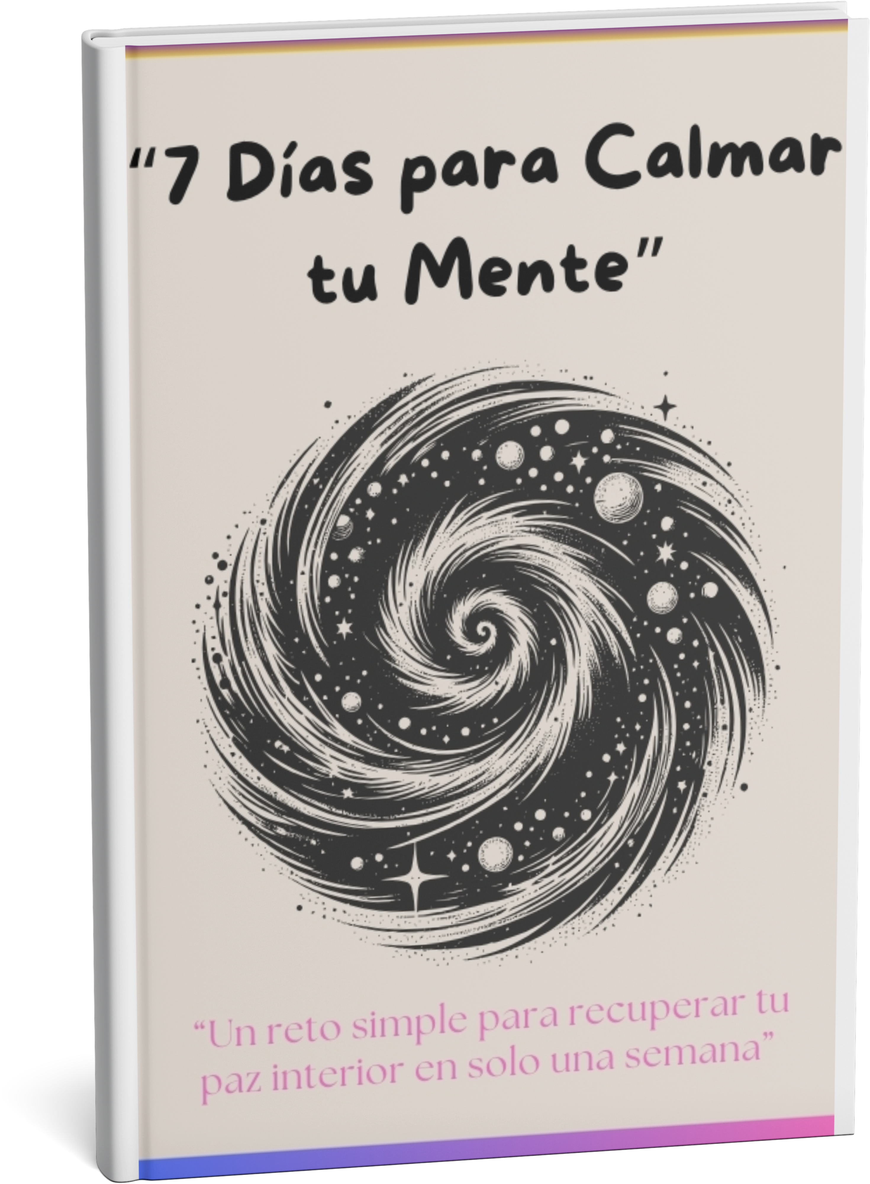 🧘‍♂️ “7 días para calmar tu mente 🌿 — Encuentra paz y claridad paso a paso”